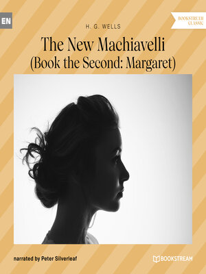cover image of The New Machiavelli--Book the Second